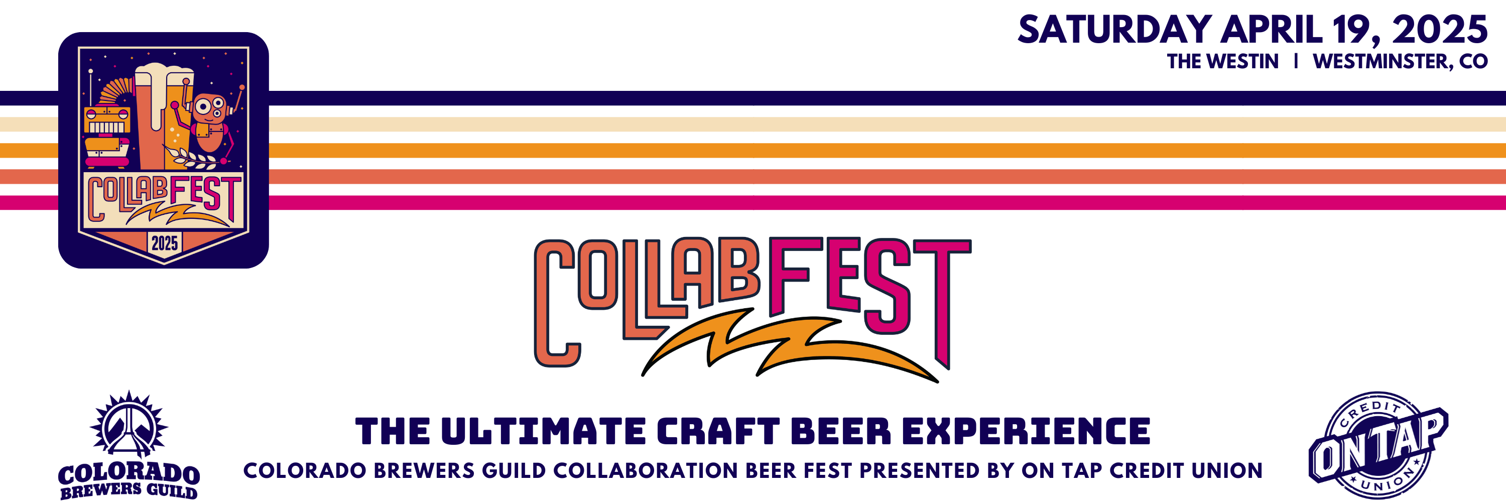 Colorado Brewers Guild 2025 Collaboration Beer Fest Presented By: On Tap Credit Union